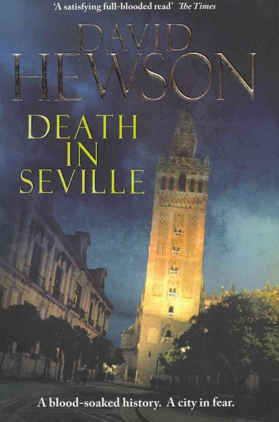 Death in Seville / David Hewson.