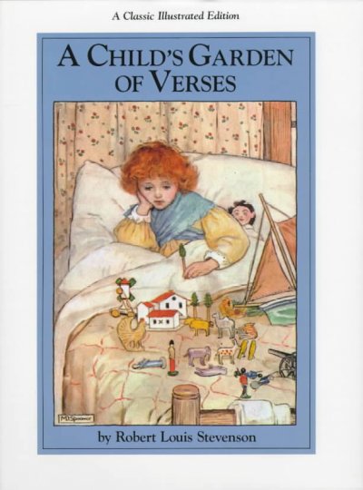 A child's garden of verses / by Robert Louis Stevenson ; a classic illustrated edition conceived & collected by Cooper Edens.