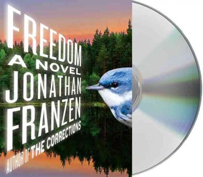 Freedom [sound recording] / Jonathan Franzen; read by David Ledoux.