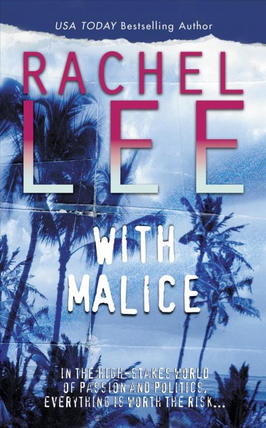 With malice / Rachel Lee.