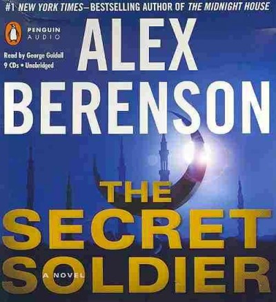The secret soldier [sound recording] / Alex Berenson.
