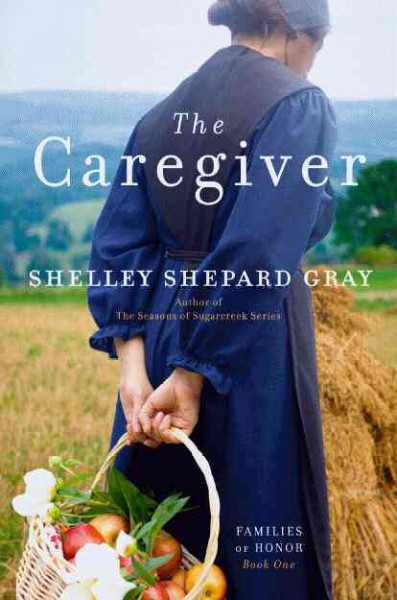 The caregiver / Shelley Shepard Gray.