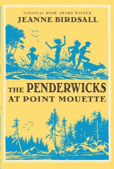 The Penderwicks at Point Mouette / Jeanne Birdsall.