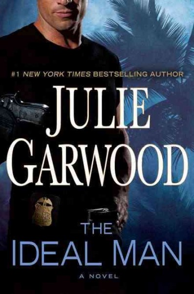 The ideal man / Julie Garwood.
