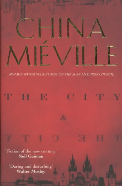The city & the city / China Mieville.