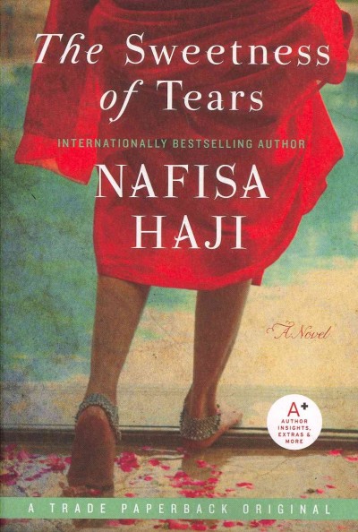 The sweetness of tears / by Nafisa Haji.