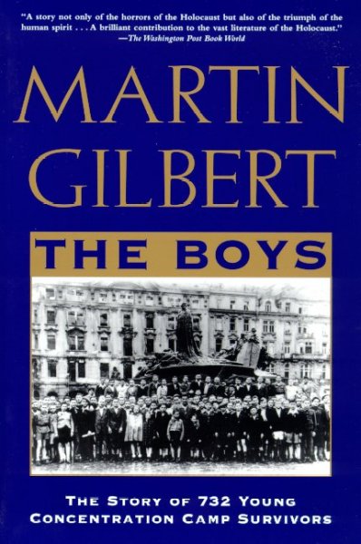 The boys : triumph over adversity / Martin Gilbert.