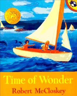 Time of wonder [book] / by Robert McCloskey.