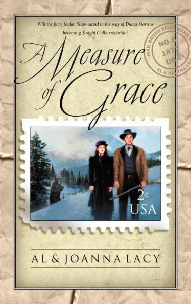 A measure of grace [book] / Al & Joanna Lacy.