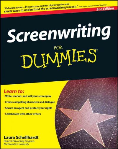 Screenwriting for dummies / by Laura Schellhardt ; foreword by John Logan.