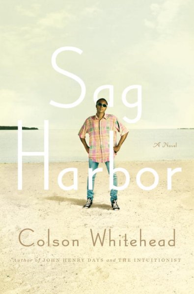 Sag Harbor : a novel / Colson Whitehead.