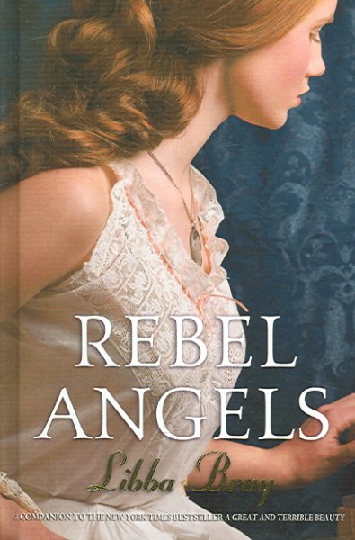 Rebel angels / Libba Bray.