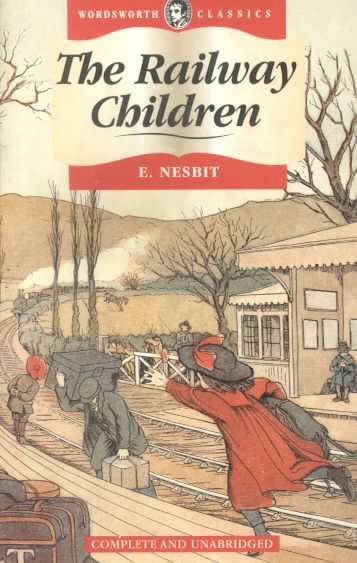 The railway children / E. Nesbit.