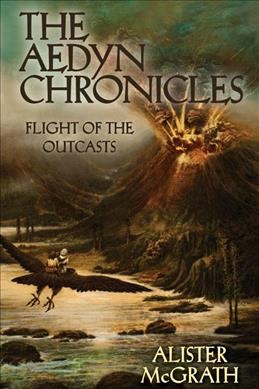 Flight of the outcasts / Alister McGrath.