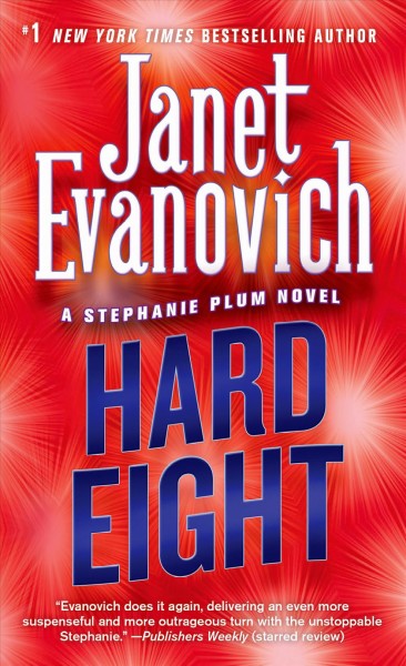 Hard eight / Janet Evanovich.
