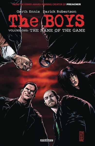 The name of the game / written by Garth Ennis ; illustrated by Darick Robertson.