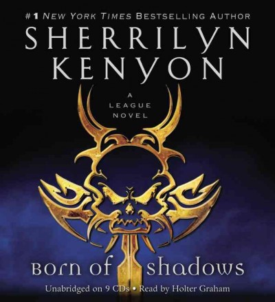 Born of shadows [sound recording] / Sherrilyn Kenyon.