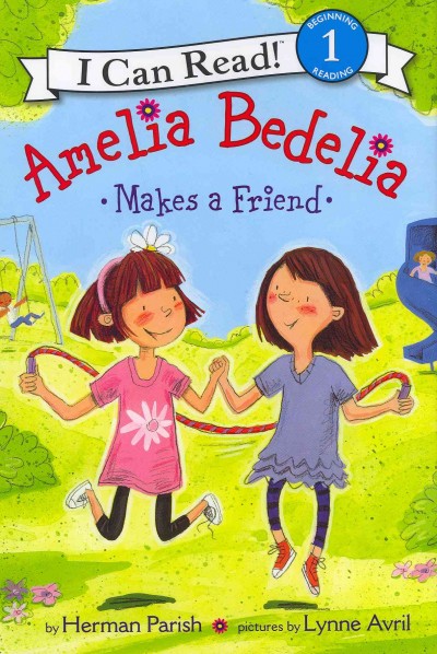 Amelia Bedelia makes a friend / Herman Parish ; pictures by Lynne Avril.