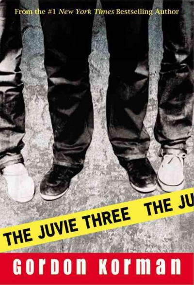 The juvie three / Gordon Korman.