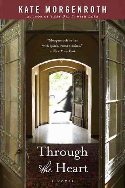 Through the heart / Kate Morgenroth.