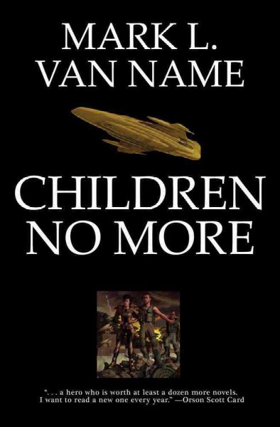 Children no more / Mark L. Van Name.