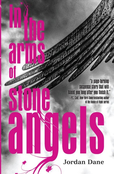 In the arms of stone angels / Jordan Dane.