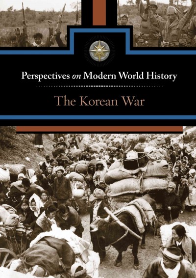 The Korean War / Myra Immell, editor.