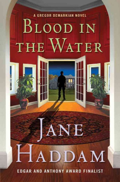 Blood in the water : a Gregor Demarkian novel / Jane Haddam.