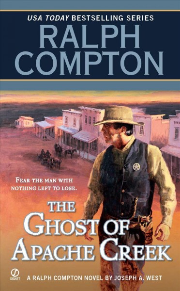 The Ghost of Apache Creek : Ralph Compton.