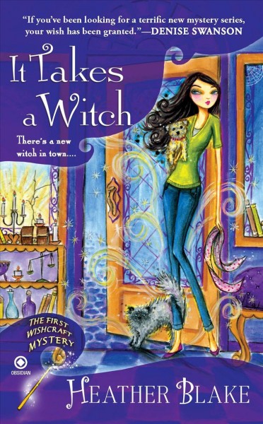 It takes a witch / Heather Blake.