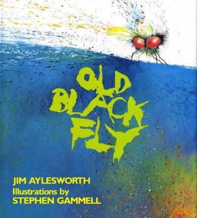 OLD BLACK FLY.