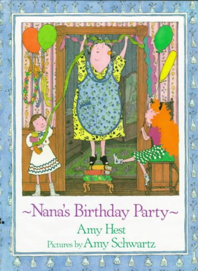 NANA'S BIRTHDAY PARTY.