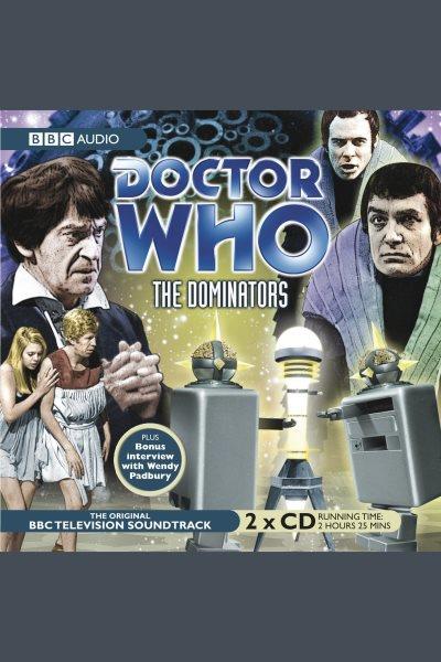 Doctor Who. Dominators [electronic resource].