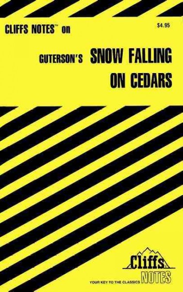 Snow falling on cedars [electronic resource] : notes / by Richard Wasowski.