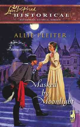 Masked by moonlight [electronic resource] / Allie Pleiter.