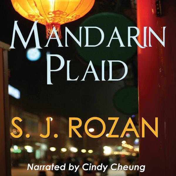 Mandarin Plaid [electronic resource] / S.J. Rozan.