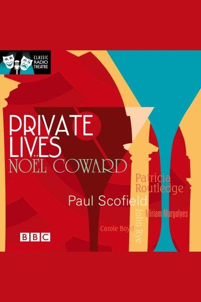 Private lives [electronic resource] / Noel Coward.