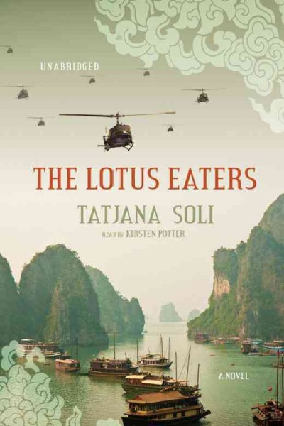 The Lotus eaters [electronic resource] : a novel / Tatjana Soli.