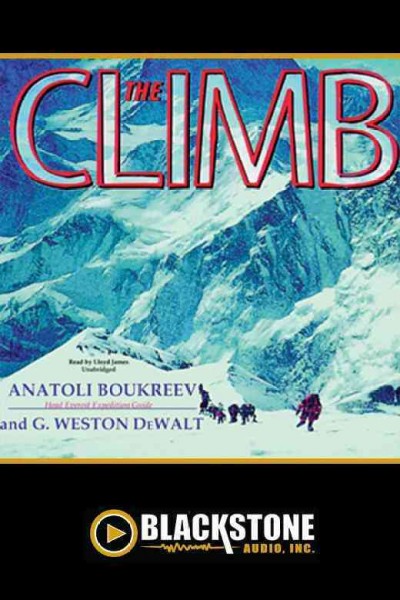 The climb [electronic resource] / Anatoli Boukreev and G. Weston DeWalt.