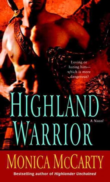 Highland warrior [electronic resource] : a novel / Monica McCarty.