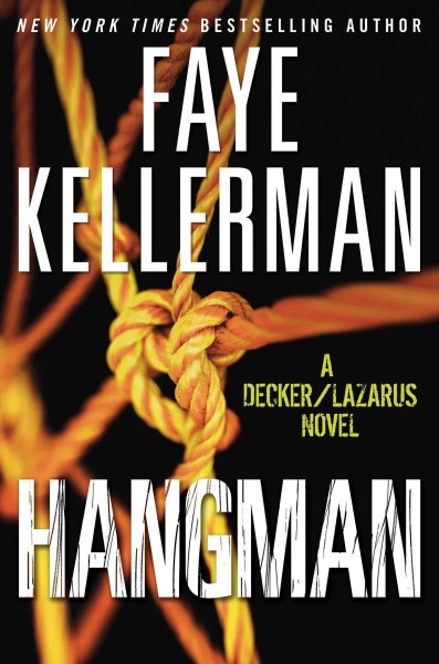 Hangman [electronic resource] / Faye Kellerman.