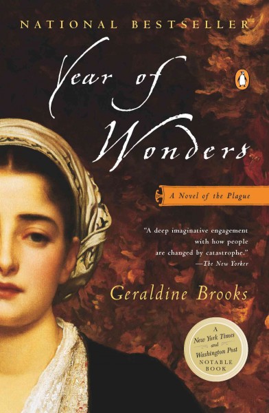 Year of wonders [electronic resource] : a novel of the plague / Geraldine Brooks.