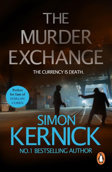 The murder exchange [electronic resource] / Simon Kernick.