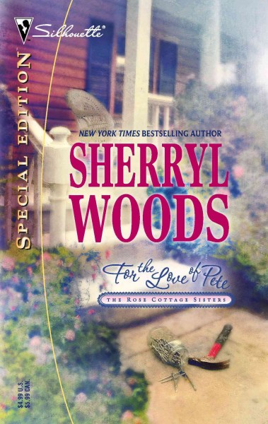 For the love of Pete [electronic resource] / Sherryl Woods.