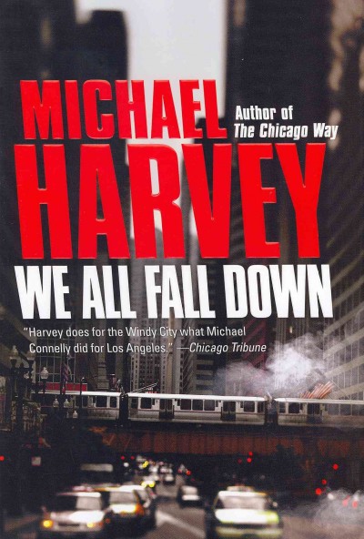 We all fall down / Michael Harvey.