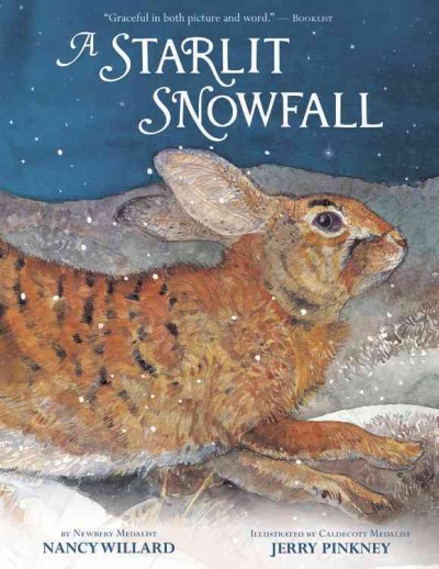 A starlit snowfall / by Nancy Willard ; illustrated by Jerry Pinkney.