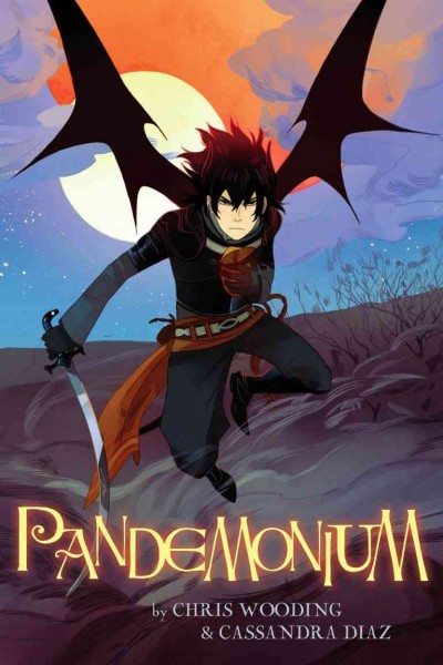 Pandemonium / by Chris Wooding & [illustrated by] Cassandra Diaz.