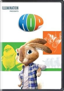 Hop [videorecording] / Universal Pictures presents in association with Relativity Media, an Illumination Entertainment production ; produced by Chris Meledandri, Michele Imperato Stabile ; story by Cinco Paul & Ken Daurio ; screenplay by Cinco Paul, Ken Daurio, Brian Lynch ; directed by Tim Hill.