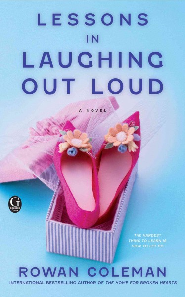 Lessons in laughing out loud / Rowan Coleman.
