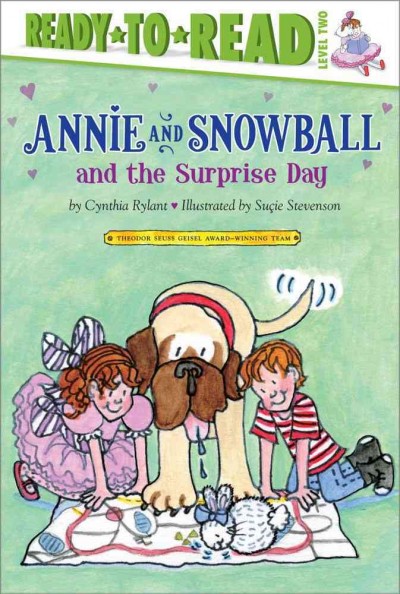 Annie and Snowball and the surprise day : the eleventh book of their adventures / Cynthia Rylant ; illustrated by Suçie Stevenson.